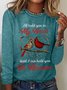 I'll Hold You In My Heart Until I Can Hold You In Heaven Cardinal Bird Casual Long Sleeve Shirt